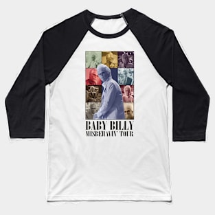 Baby Billy Misbehavin Tour Baseball T-Shirt